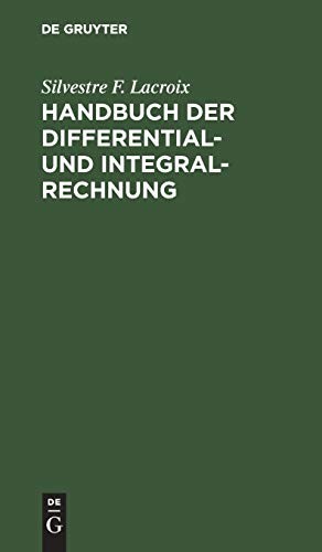Handbuch der Differential- und Integral-Rechnung