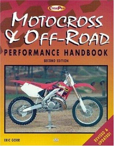 Motocross & Off-Road Motorcycle Performance Handbook, 2nd Ed. (CyclePro)