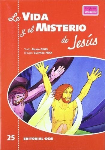 La vida y el misterio de Jesús
