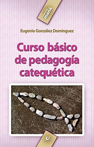 Curso básico de pedagogía catequética