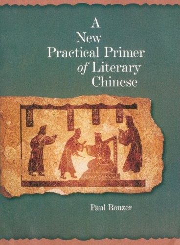 New Practical Primer of Literary Chinese