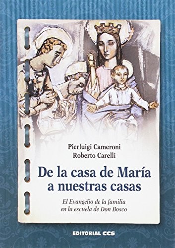De la casa de María a nuestras casas