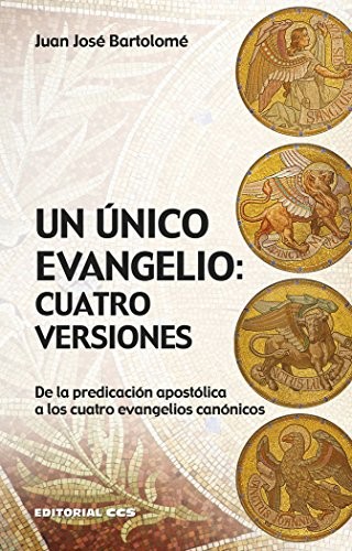 Un único evangelio : cuatro versiones