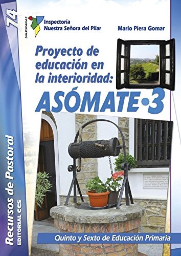 Proyecto de educación en la interioridad : Asómate 3