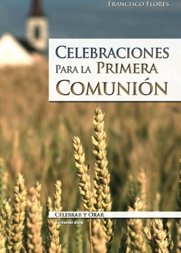 Celebraciones para la Primera Comunión