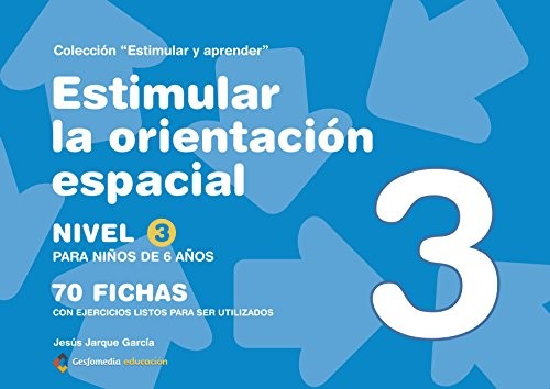 Estimular la orientación espacial : nivel 3