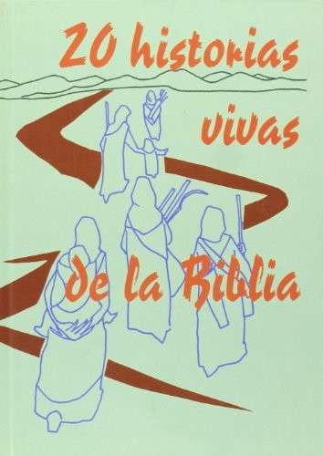 20 historias vivas de la Biblia
