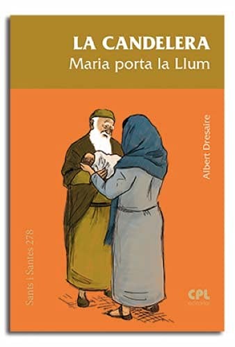 La Candelera, Maria porta la Llum