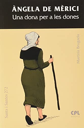 Àngela de Mèrici, Una dona per a les dones