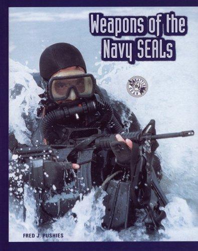 Weapons of the Navy SEALs (Battle Gear)