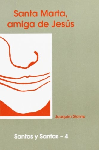 Santa Marta, amiga de Jesús