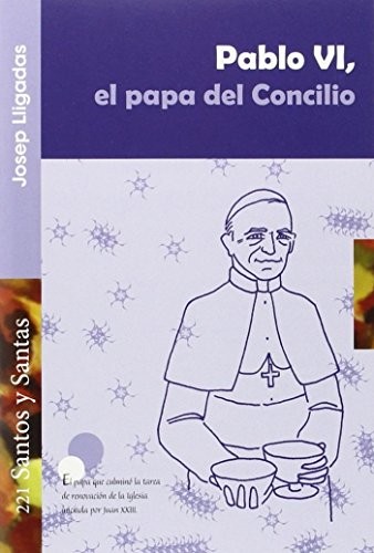 Pablo VI, el papa del Concilio