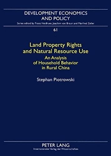 Land property rights and natural resource use