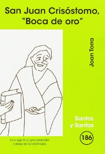 San Juan Crisóstomo, 'Boca de oro'