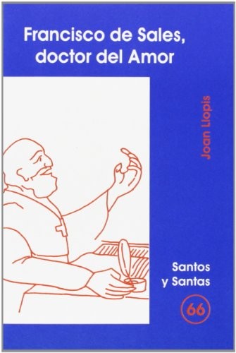 Francisco de Sales, doctor del amor