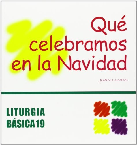 Qué celebramos en la Navidad