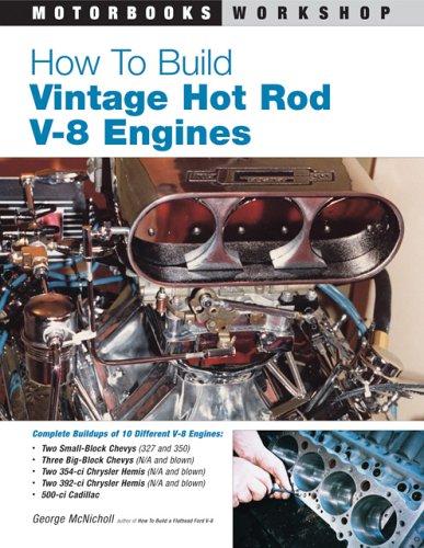 How to Build Vintage Hot Rod V-8 Engines