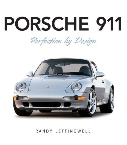 Porsche 911 : perfection by design