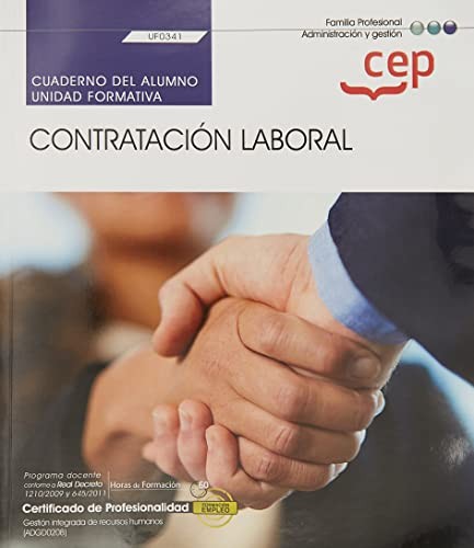 Cuaderno del alumno. Contratación Laboral . Certificados de profesionalidad. Gestión integrada de recursos humanos
