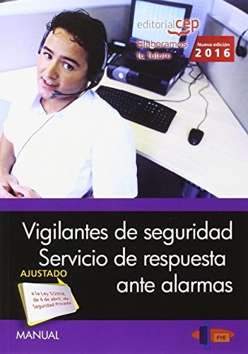 Manual. Vigilantes de Seguridad. Servicio de respuesta ante alarmas