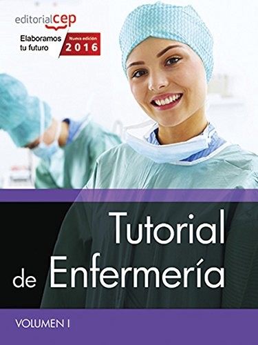 Tutorial de Enfermería. Volumen I