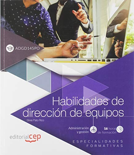 Habilidades de dirección de equipos . Especialidades formativas