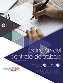 Extinción del contrato de trabajo . Especialidades formativas