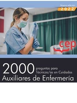 2000 preguntas para Técnicos/as en Cuidados Auxiliares de Enfermería