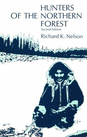 Hunters of the northern forest