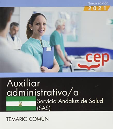 Auxiliar Administrativo/a. Servicio Andaluz de Salud . Temario común