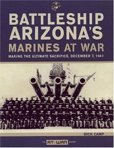 Battleship Arizona's Marines At War
