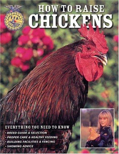 How To Raise Chickens
