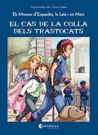 El cas de la colla dels trastocats