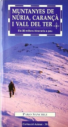 Muntanyes de Núria, Carançà i vall del Ter