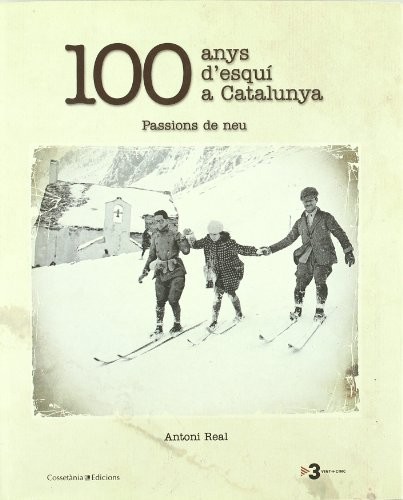 100 anys d'esquí a Catalunya