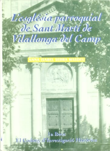 L'església parroquial de Sant Martí de Vilallonga del Camp