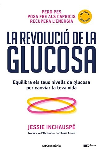 La revolució de la glucosa