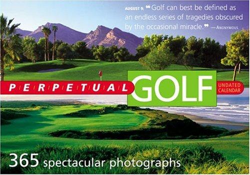 Perpetual Golf Calendar 2006 (Page-a-Day Perpetual Undated Calendars) (Page-A-Day Perpetual Undated Calendars)