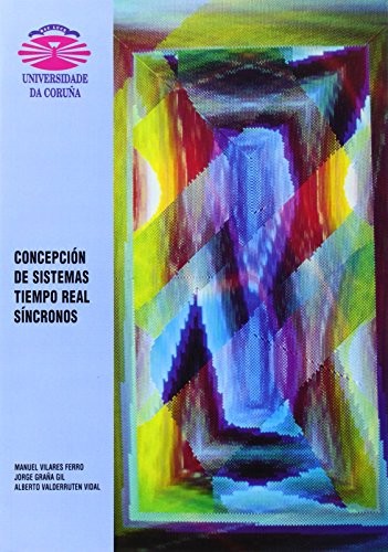 Concepción de sistemas. Tiempo real síncronos