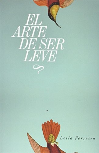 El arte de ser leve