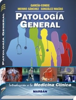 GARCIA-CONDE-PATOLOGIA GENERAL. INTRODUCCION A LA MEDICINA CLINICA.MARBAN