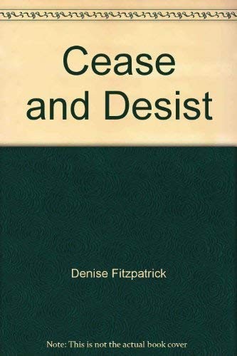 Cease and desist