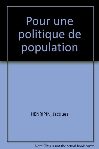 Pour une politique de population