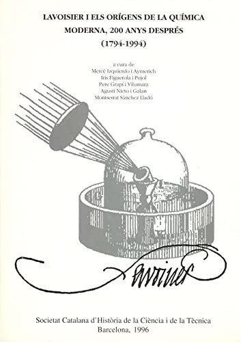 Lavoisier i els origens de la química moderna, 200 anys després