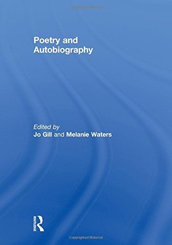 Poetry and Autobiography