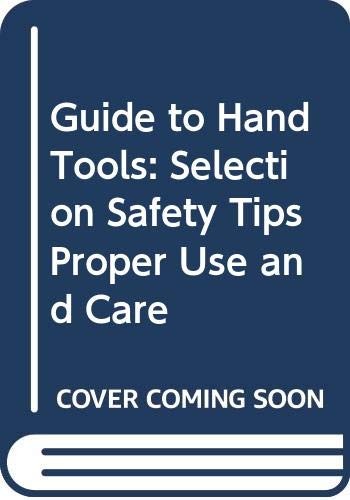 Guide to Hand Tools