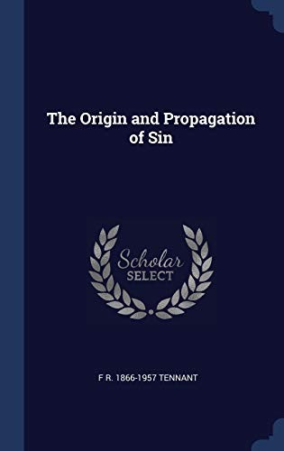 Origin and Propagation of Sin