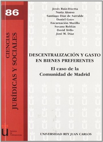 Descentralización y gasto en bienes preferentes