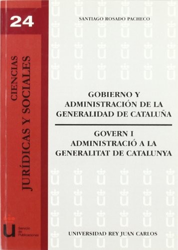 Gobierno Y Administración En La Generalidad De Cat