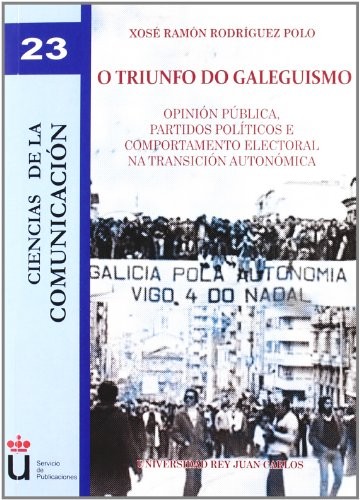 O triunfo do galeguismo